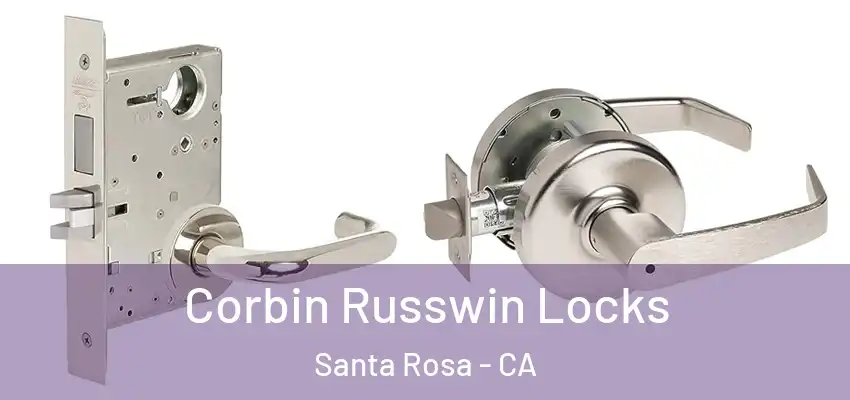  Corbin Russwin Locks Santa Rosa - CA