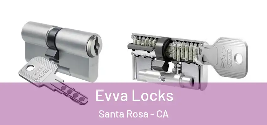 Evva Locks Santa Rosa - CA