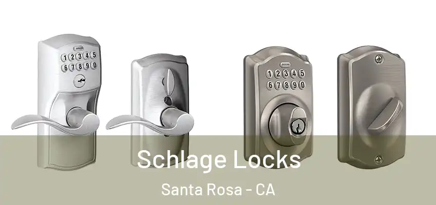  Schlage Locks Santa Rosa - CA